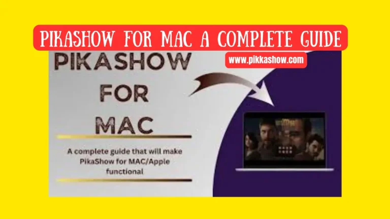Pikashow For MAC