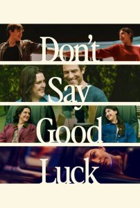Don’t Say Good Luck poster